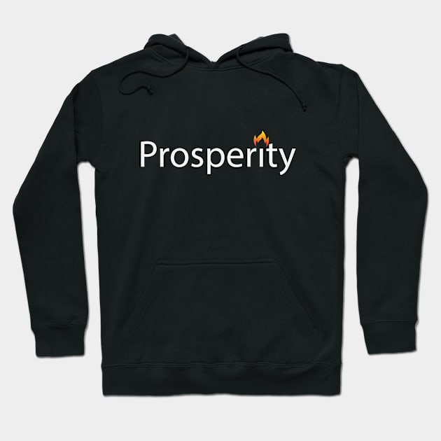 Prosperity artistic text design Hoodie by BL4CK&WH1TE 